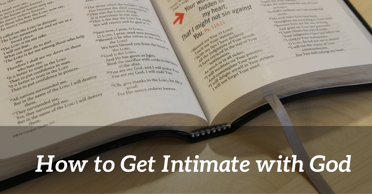 how to get intimate with God